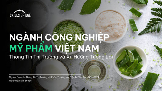 Ngành Công Nghiệp Mỹ Phẩm Việt Nam: Thông Tin Thị Trường Và Xu Hướng Tương Lai