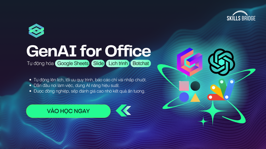 GenAI For Office: Tự động hóa Google Sheets, Slide, Lịch trình và Botchat